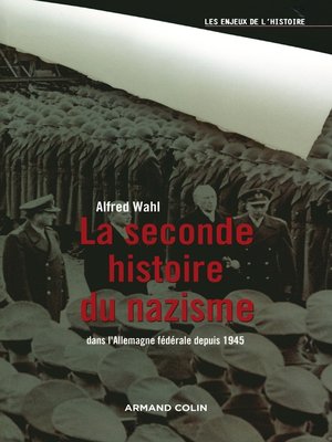 cover image of La seconde histoire du nazisme
